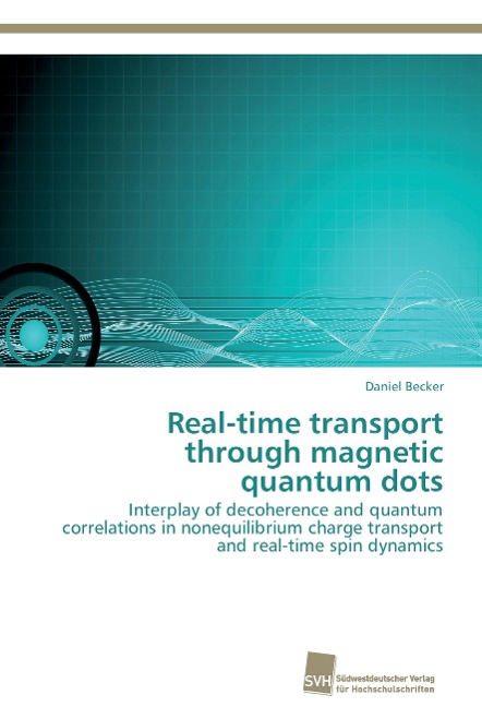 Real-time transport through magnetic quantum dots: Interplay of decoherence and quantum correlations in nonequilibrium charge transport and real-time spin dynamics