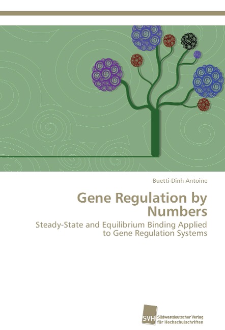 Gene Regulation by Numbers: Steady-State and Equilibrium Binding Applied to Gene Regulation Systems