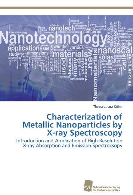Characterization of Metallic Nanoparticles by X-ray Spectroscopy: Introduction and Application of High-Resolution X-ray Absorption and Emission Spectrocsopy