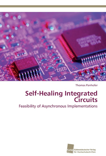 Self-Healing Integrated Circuits: Feasibility of Asynchronous Implementations