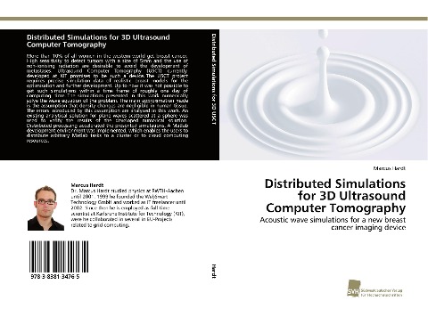 Distributed Simulations for 3D Ultrasound Computer Tomography: Acoustic wave simulations for a new breast cancer imaging device