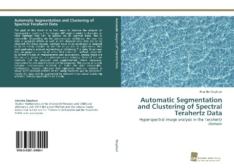 Automatic Segmentation and Clustering of Spectral Terahertz Data: Hyperspectral image analysis in the Terahertz domain