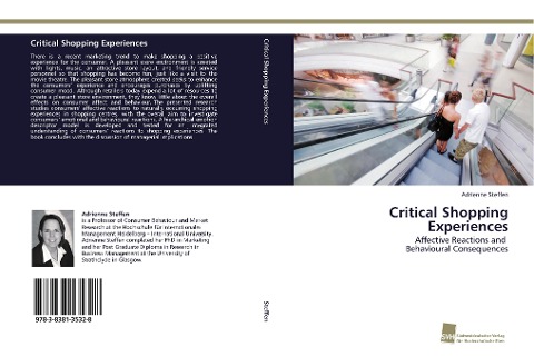 Critical Shopping Experiences: Affective Reactions and Behavioural Consequences