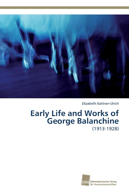 Early Life and Works of George Balanchine: (1913-1928)
