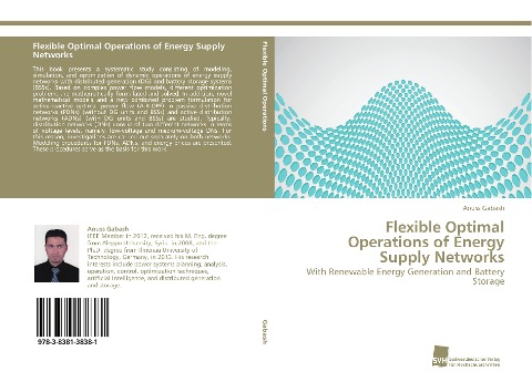 Flexible Optimal Operations of Energy Supply Networks: With Renewable Energy Generation and Battery Storage