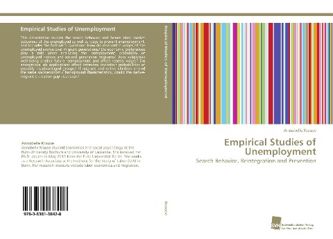 Empirical Studies of Unemployment: Search Behavior, Reintegration and Prevention
