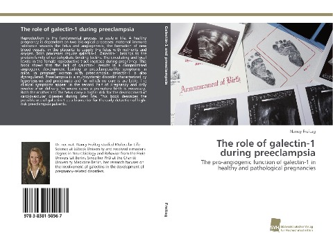 The role of galectin-1 during preeclampsia: The pro-angiogenic function of galectin-1 in healthy and pathological pregnancies