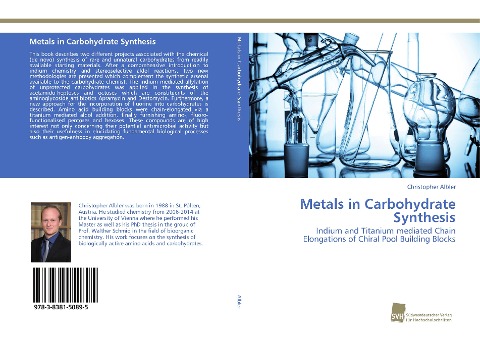 Metals in Carbohydrate Synthesis: Indium and Titanium mediated Chain Elongations of Chiral Pool Building Blocks