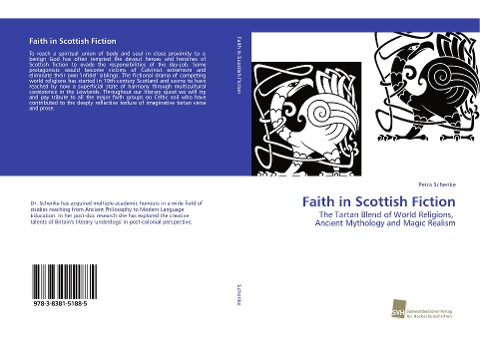 Faith in Scottish Fiction: The Tartan Blend of World Religions, Ancient Mythology and Magic Realism