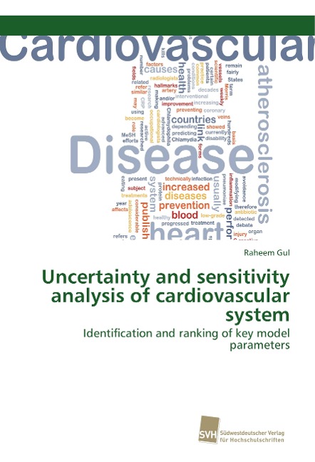 Uncertainty and sensitivity analysis of cardiovascular system: Identification and ranking of key model parameters