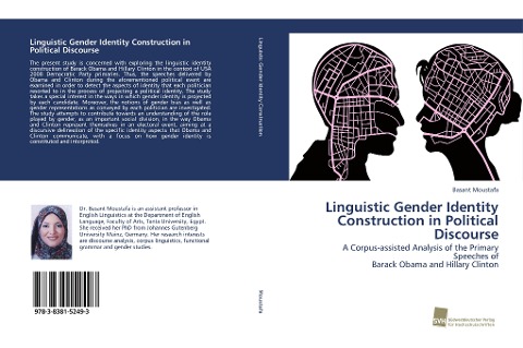 Linguistic Gender Identity Construction in Political Discourse: A Corpus-assisted Analysis of the Primary Speeches of Barack Obama and Hillary Clinton