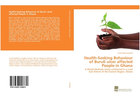 Health-Seeking Behaviour of Buruli ulcer affected People in Ghana: A Mixed Methods Study conducted in a rural Sub District of the Eastern Region, Ghana