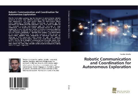 Robotic Communication and Coordination for Autonomous Exploration