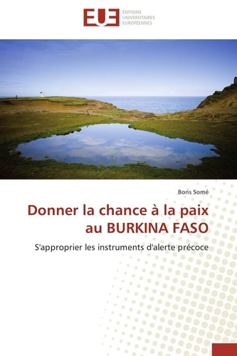 Donner la Chance À la Paix Au Burkina Faso