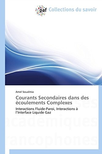 Courants Secondaires Dans Des Écoulements Complexes