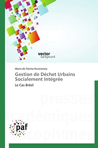 Gestion de Déchet Urbains Socialement Intégrée