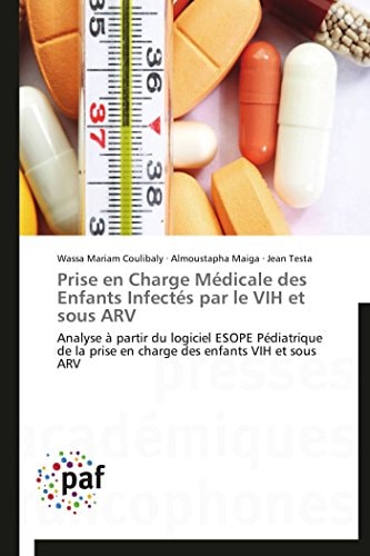 Prise en Charge Médicale Des Enfants Infectés Par Le Vih Et Sous Arv