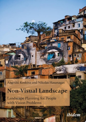 Non-Visual Landscape Landscape Planning for People with Vision Problems