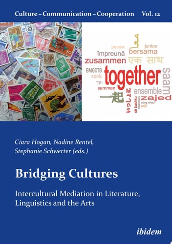Bridging Cultures Intercultural Mediation in Literature, Linguistics and the Arts