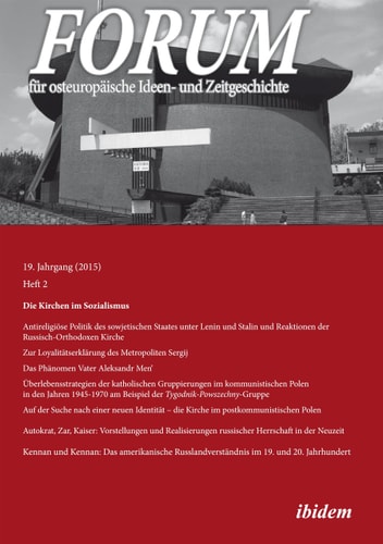 Forum Für Osteuropäische Ideen- und Zeitgeschichte Die Kirchen Im Sozialismus Am Beispiel Russlands und Polens