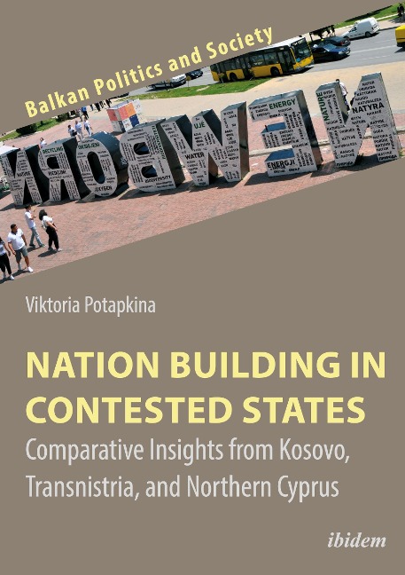 Nation Building in Contested States