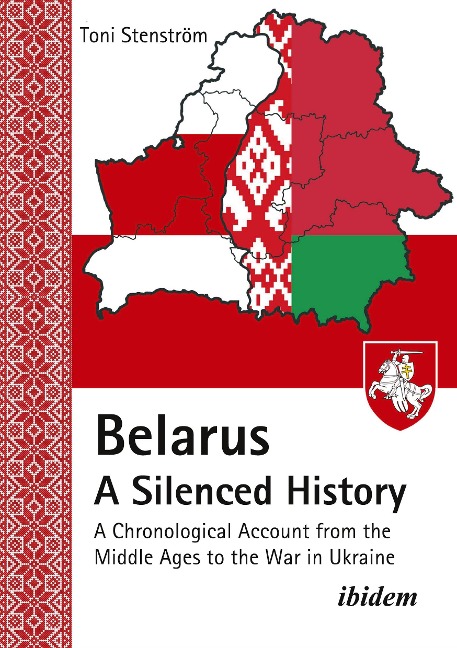 Belarus-A Silenced History