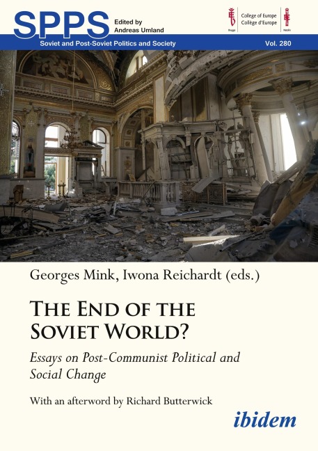 The End of the Soviet World? Essays on Post-Communist Political and Social Change