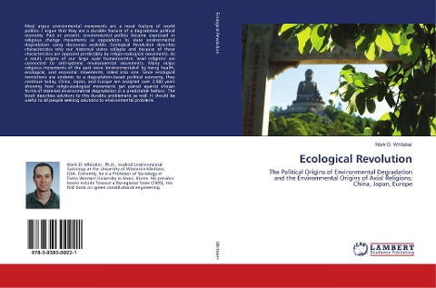 Ecological Revolution: The Political Origins of Environmental Degradation and the Environmental Origins of Axial Religions; China, Japan, Europe