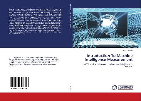 Introduction To Machine Intelligence Measurement: A Triumvirate Approach to Machine Intelligence Quotient