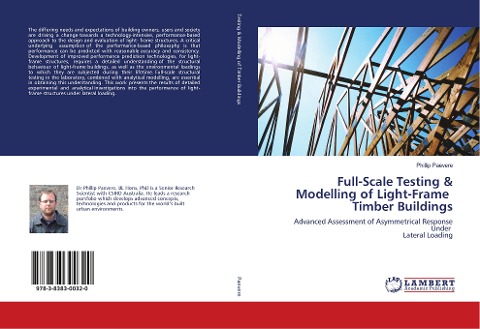 Full-Scale Testing & Modelling of Light-Frame Timber Buildings: Advanced Assessment of Asymmetrical Response Under Lateral Loading