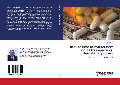 Reduce time to market new drugs by improving clinical trial process: Expedite clinical development