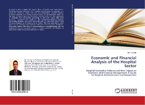 Economic and Financial Analysis of the Hospital Sector: Hospital Ownership Patterns and their Impact on Economic and Financial Management: A Guide for Hospital Administrators and Researchers