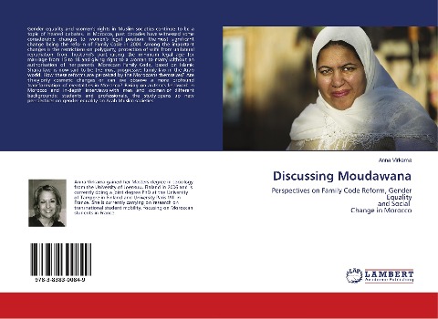Discussing Moudawana: Perspectives on Family Code Reform, Gender Equality and Social Change in Morocco