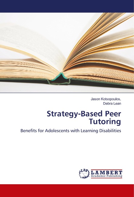 Strategy-Based Peer Tutoring: Benefits for Adolescents with Learning Disabilities