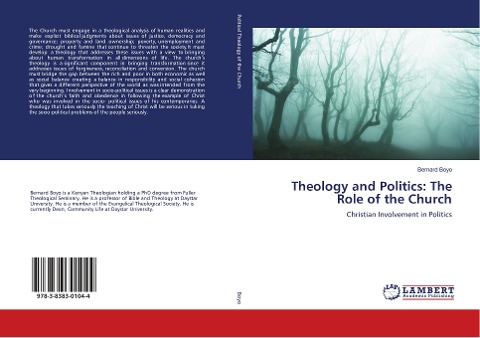 Theology and Politics: The Role of the Church: Christian Involvement in Politics