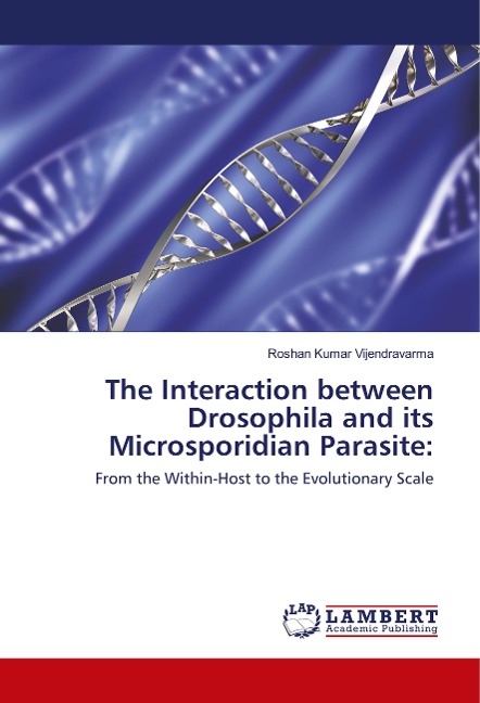 The Interaction between Drosophila and its Microsporidian Parasite:: From the Within-Host to the Evolutionary Scale