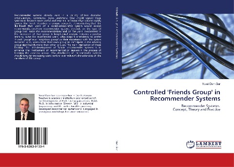 Controlled Friends Group in Recommender Systems: Recommender Systems: Concept, Theory and Practice