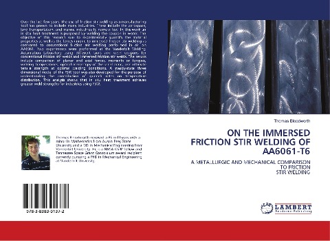 ON THE IMMERSED FRICTION STIR WELDING OF AA6061-T6: A METALLURGIC AND MECHANICAL COMPARISON TO FRICTION STIR WELDING