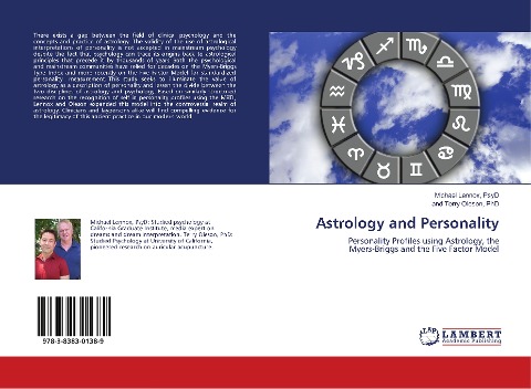 Astrology and Personality: Personality Profiles using Astrology, the Myers-Briggs and the Five Factor Model