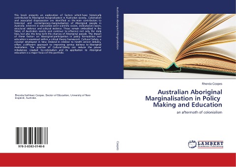 Australian Aboriginal Marginalisation in Policy Making and Education: an aftermath of colonialism
