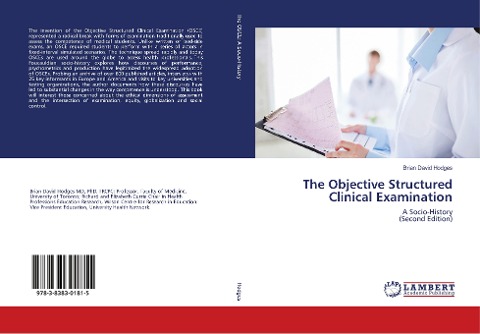 The Objective Structured Clinical Examination: A Socio-History (Second Edition)