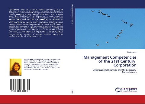 Management Competencies of the 21st Century Corporation: Organisational Learning and the necessary Competencies
