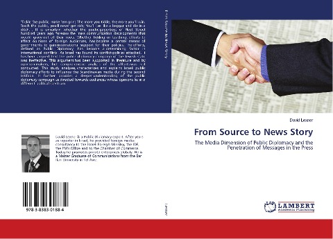 From Source to News Story: The Media Dimension of Public Diplomacy and the Penetration of Messages in the Press