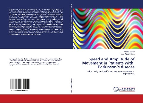 Speed and Amplitude of Movement in Patients with Parkinsons disease: Pilot study to classify and measure movement impairment