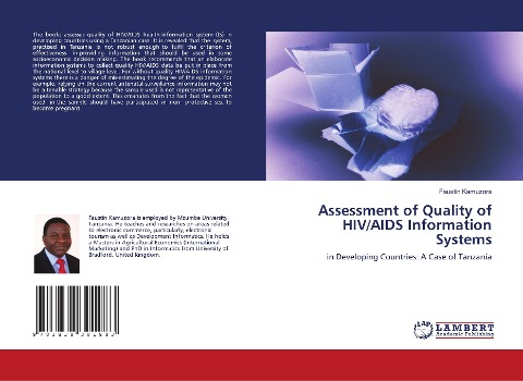 Assessment of Quality of HIV/AIDS Information Systems: in Developing Countries: A Case of Tanzania