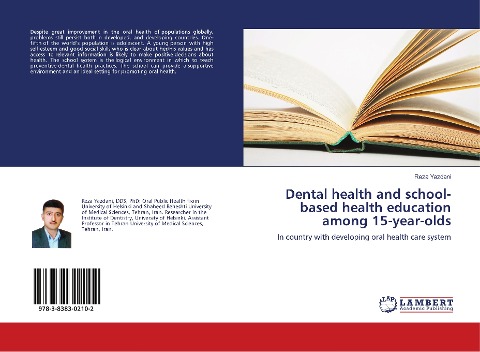 Dental health and school-based health education among 15-year-olds: In country with developing oral health care system