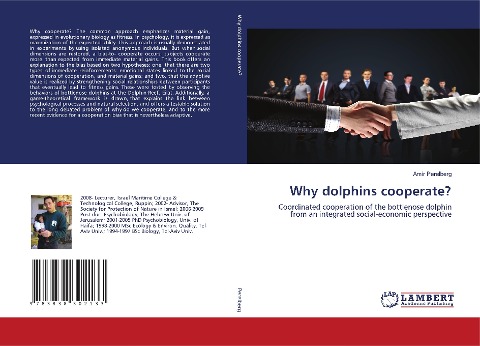 Why dolphins cooperate?: Coordinated cooperation of the bottlenose dolphin from an integrated social-economic perspective