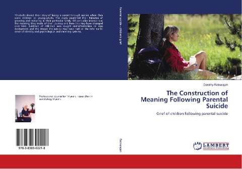 The Construction of Meaning Following Parental Suicide: Grief of children following parental suicide