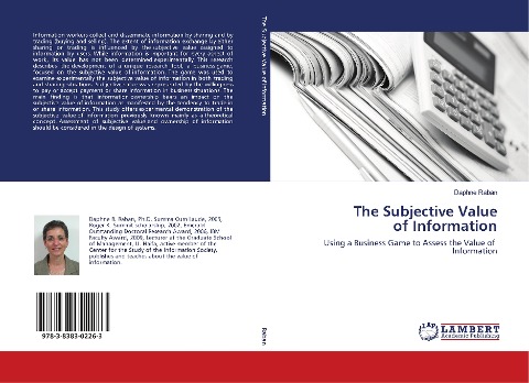The Subjective Value of Information: Using a Business Game to Assess the Value of Information
