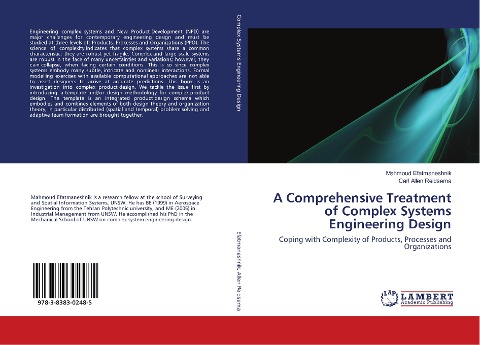 A Comprehensive Treatment of Complex Systems Engineering Design: Coping with Complexity of Products, Processes and Organizations